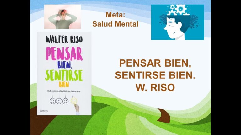 Cómo pensar bien para sentirse bien - Walter Riso